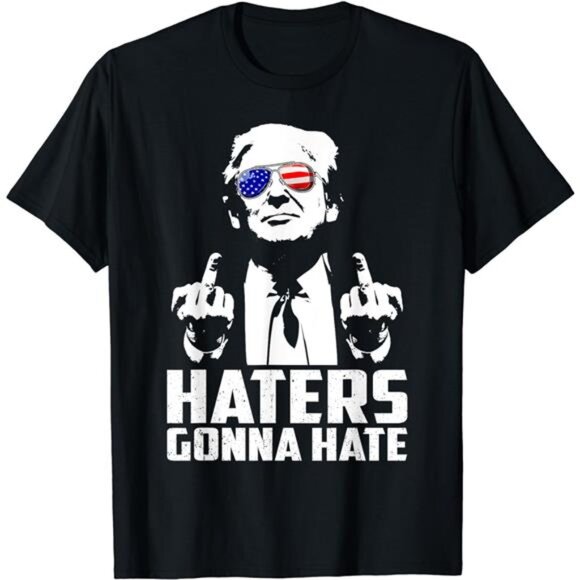 Men's Black Funny Haters Gonna Hate President Donald Trump Middle Finger T-Shirt - Picture 1 of 2